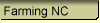 Farming NC